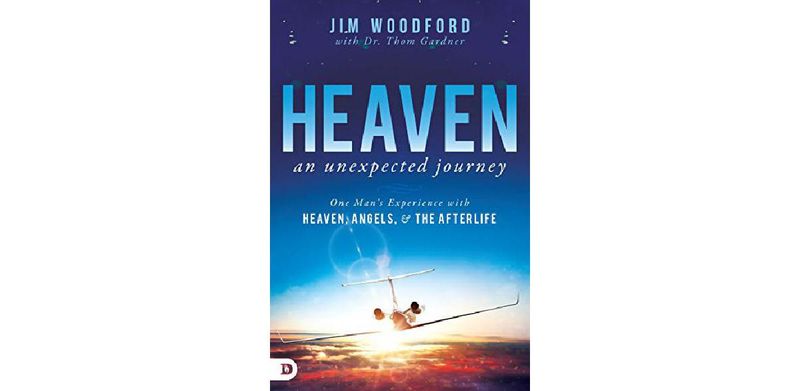 Heaven, an Unexpected Journey: One Man's Experience with Heaven, Angels, and the Afterlife - cover