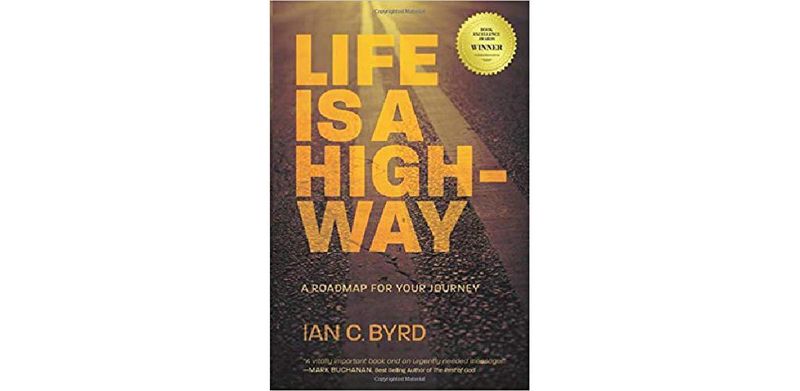 Life Is A Highway - A Roadmap For your journey - cover