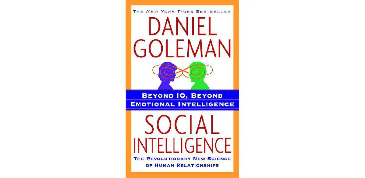 Inteligencia social: la nueva ciencia de las relaciones humanas