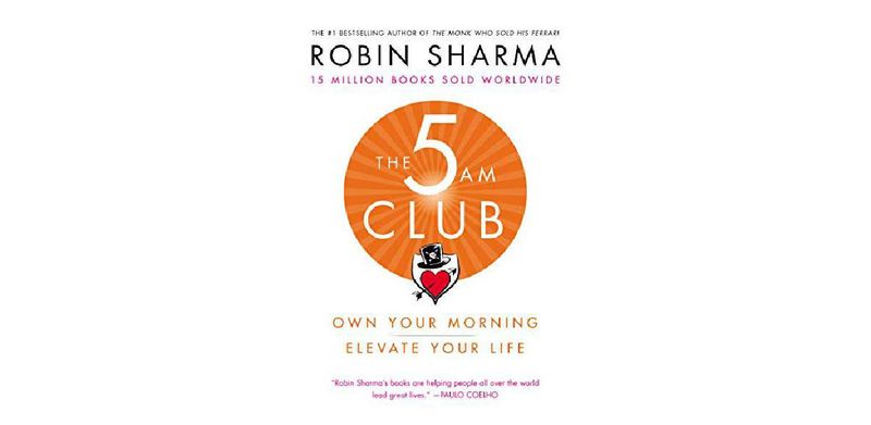 The 5 AM Club: Own Your Morning. Elevate Your Life. - cover