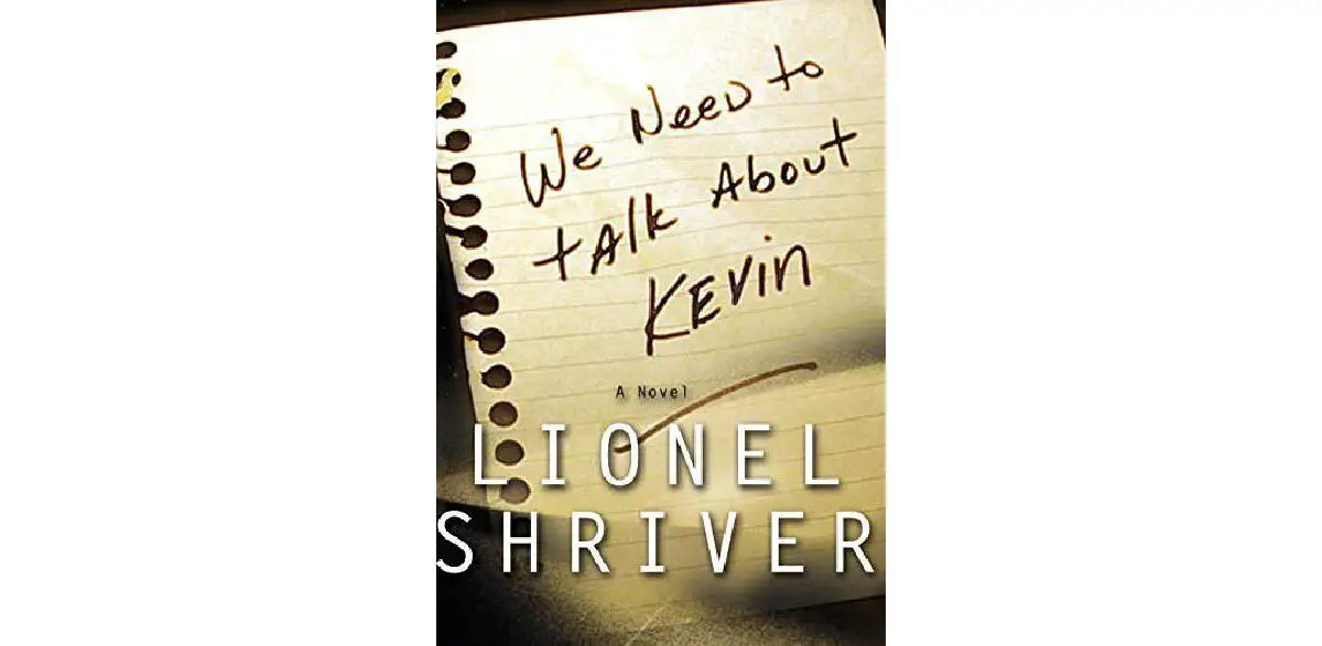 We Need to Talk About Kevin: A Novel