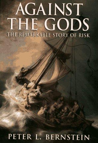 Against the Gods: The Remarkable Story of Risk - cover