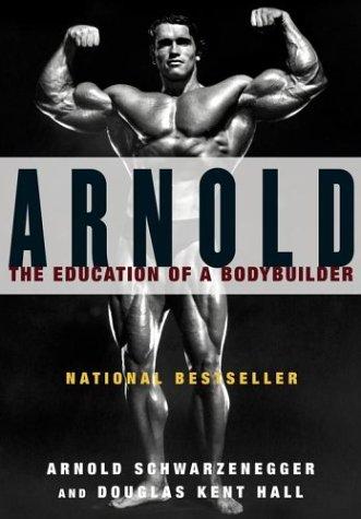 Arnold: The Education of a Bodybuilder - cover
