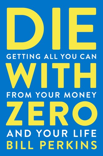 Die With Zero - cover
