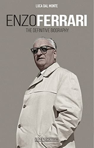 Enzo Ferrari: Power, Politics and the Making of an Automobile Empire - cover