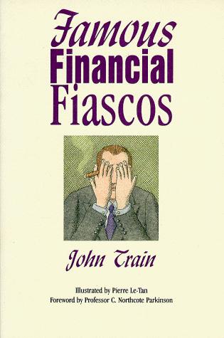 Famous Financial Fiascos - cover