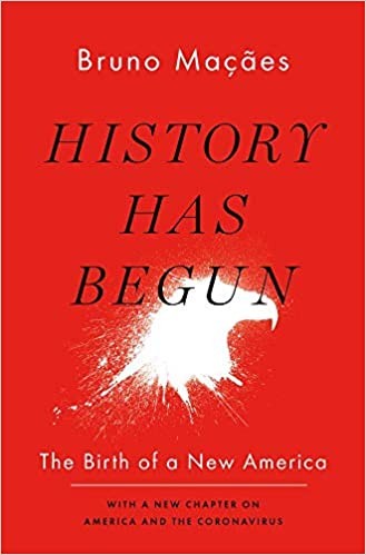 History Has Begun: The Birth of a New America - cover