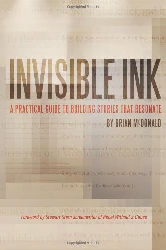 Invisible Ink: A Practical Guide to Building Stories That Resonate - cover