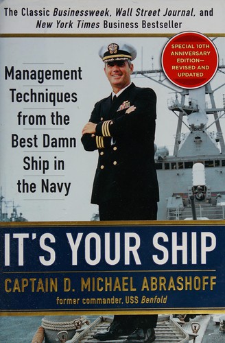 It's Your Ship: Management Techniques from the Best Damn Ship in the Navy - cover