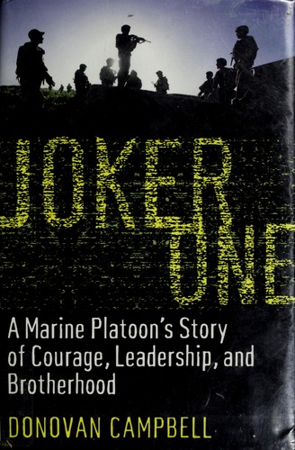 Joker One: A Marine Platoon's Story of Courage, Leadership, and Brotherhood - cover