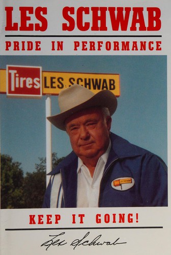 Les Schwab: Pride in Performance, Keep It Going! - cover
