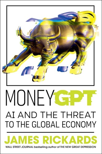 MoneyGPT: AI and the Threat to the Global Economy - cover