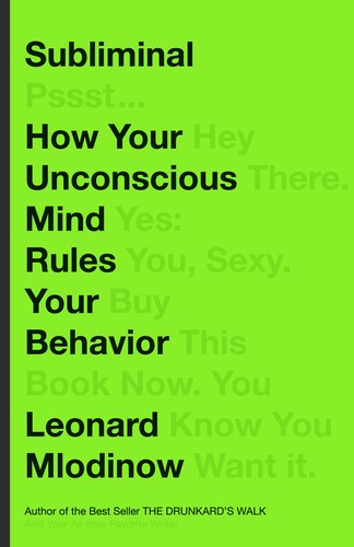 Subliminal: How Your Unconscious Mind Rules Your Behavior - cover