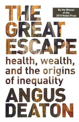 The Great Escape: Health, Wealth, and the Origins of Inequality - cover