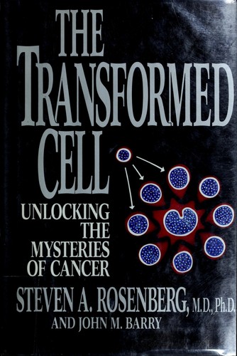 The Transformed Cell: Unlocking the Mysteries of Cancer - cover
