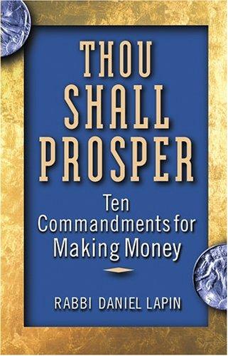 Thou Shall Prosper: Ten Commandments for Making Money - cover